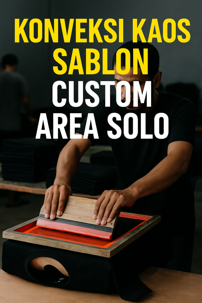 konveksi kaos sablon custom area solo